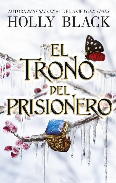 TRONO DEL PRISIONERO, EL | 9788419252739 | BLACK, HOLLY | Llibreria Drac - Llibreria d'Olot | Comprar llibres en català i castellà online