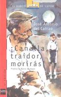 CANALLA,TRAIDOR,MORIRAS! | 9788434843363 | DEL CAÐIZO,JOSE ANTONIO | Llibreria Drac - Librería de Olot | Comprar libros en catalán y castellano online