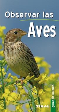 OBSERVAR LAS AVES | 9788492678990 | DARMANGEAT, PIERRE | Llibreria Drac - Librería de Olot | Comprar libros en catalán y castellano online