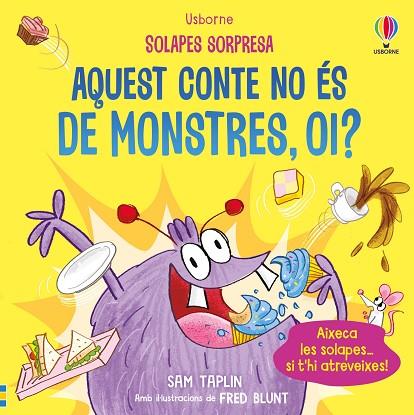 AQUEST CONTE NO ÉS DE MONSTRES, OI? | 9781835401606 | TAPLIN, SAM | Llibreria Drac - Librería de Olot | Comprar libros en catalán y castellano online