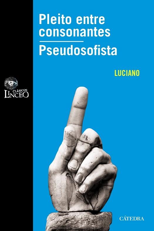 PLEITO ENTRE CONSONANTES PSEUDOSOFISTA | 9788437626031 | LUCIANO | Llibreria Drac - Librería de Olot | Comprar libros en catalán y castellano online