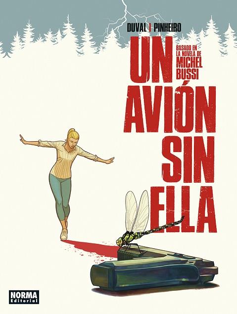 AVION SIN ELLA, UN | 9788467964011 | BUSSI; DUVAL; PINHEIRO | Llibreria Drac - Llibreria d'Olot | Comprar llibres en català i castellà online