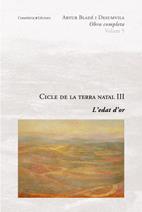 CICLE DE LA TERRA NATAL III, L'EDAT D'OR | 9788497914000 | BALDE, ARTUR | Llibreria Drac - Librería de Olot | Comprar libros en catalán y castellano online