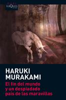 FIN DEL MUNDO Y UN DESPIADADO PAIS DE LAS MARAVILLAS, EL | 9788483835807 | MURAKAMI, HARUKI | Llibreria Drac - Llibreria d'Olot | Comprar llibres en català i castellà online