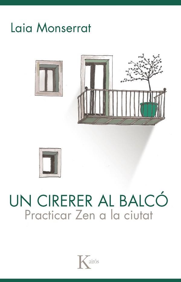 CIRERER AL BALCÓ, UN | 9788499883564 | MONSERRAT, LAIA | Llibreria Drac - Llibreria d'Olot | Comprar llibres en català i castellà online