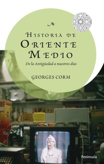 HISTORIA DE ORIENTE MEDIO. DE LA ANTIGUEDAD A NUESTROS DIAS | 9788483078914 | CORM, GEORGES | Llibreria Drac - Librería de Olot | Comprar libros en catalán y castellano online