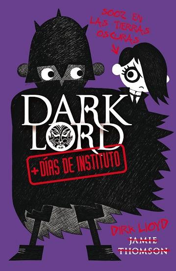 DARK LORD 2. MAS DIAS DE INSTITUTO | 9788420412023 | THOMSON, JAMES | Llibreria Drac - Llibreria d'Olot | Comprar llibres en català i castellà online