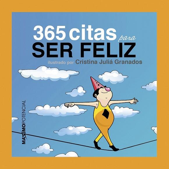 365 CITAS PARA SER FELIZ | 9788494377136 | JULIA, CRISTINA | Llibreria Drac - Llibreria d'Olot | Comprar llibres en català i castellà online