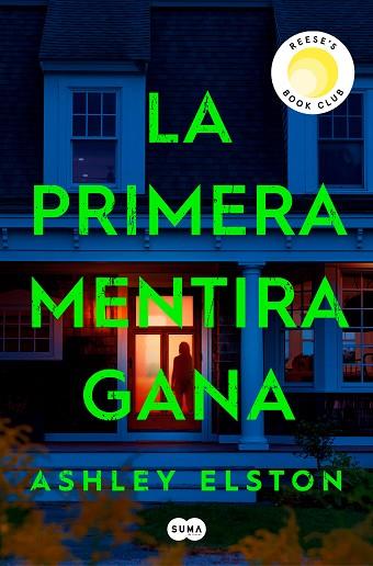 PRIMERA MENTIRA GANA, LA | 9788491297222 | ELSTON, ASHLEY | Llibreria Drac - Llibreria d'Olot | Comprar llibres en català i castellà online