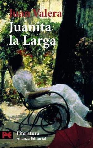 JUANITA LA LARGA | 9788420634937 | VALERA, JUAN | Llibreria Drac - Llibreria d'Olot | Comprar llibres en català i castellà online