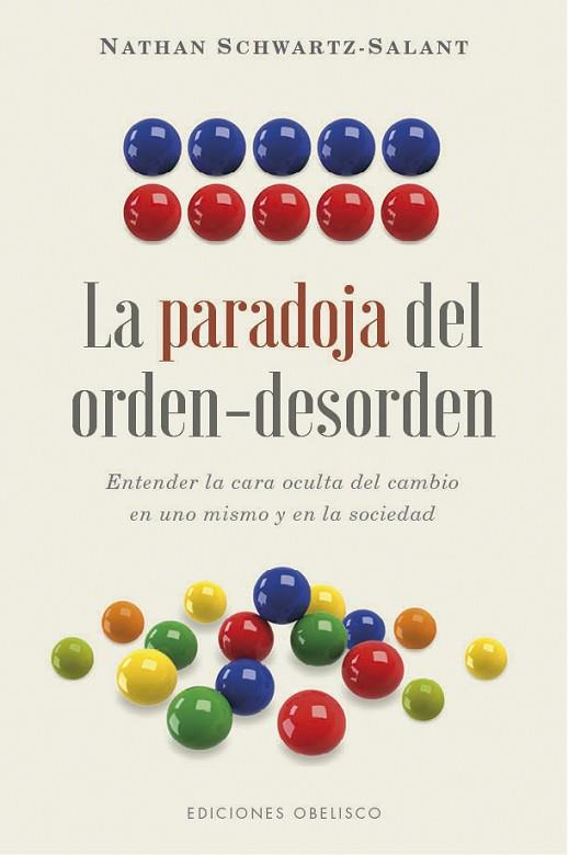 PARADOJA DEL ORDEN-DESORDEN, LA | 9788491113973 | SCHWARTZ-SALANT, NATHAN | Llibreria Drac - Llibreria d'Olot | Comprar llibres en català i castellà online