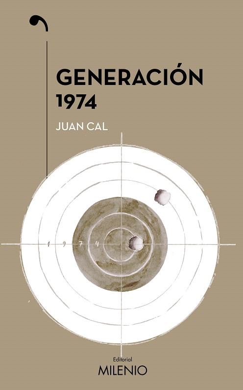 GENERACIÓN 1974 | 9788497438971 | CAL, JUAN | Llibreria Drac - Llibreria d'Olot | Comprar llibres en català i castellà online