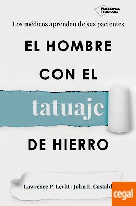 HOMBRE CON EL TATUAJE DE HIERRO, EL | 9788417002060 | P. LEVITT, LAWRENCE; CASTALDO, JOHN E. | Llibreria Drac - Librería de Olot | Comprar libros en catalán y castellano online