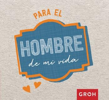 PARA EL HOMBRE DE MI VIDA | 9788490680582 | HILLER, BARBARA | Llibreria Drac - Librería de Olot | Comprar libros en catalán y castellano online