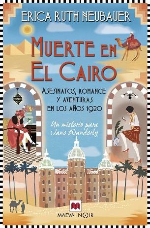 MUERTE EN EL CAIRO | 9788419638892 | NEUBAUER, ERICA RUTH | Llibreria Drac - Llibreria d'Olot | Comprar llibres en català i castellà online