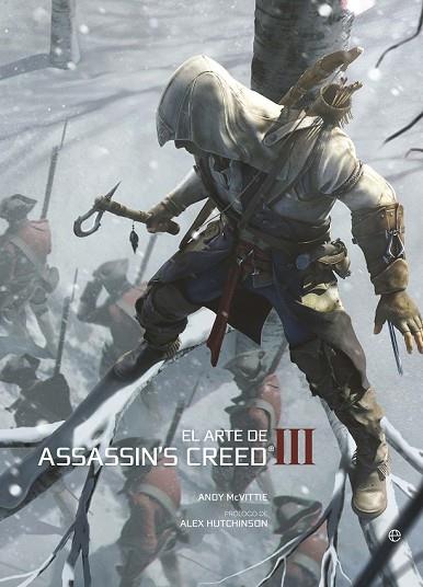 ARTE DE ASSASSIN'S CREED III, EL | 9788499709376 | MCVITTIE, ANDY | Llibreria Drac - Librería de Olot | Comprar libros en catalán y castellano online