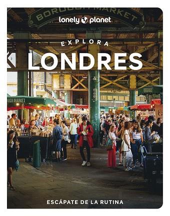 EXPLORA LONDRES 2023 (LONELYPLANET) | 9788408264026 | HUSSAIN, THARIK; PERERA, DEMI; XIE, QIN; AJALA, HANNAH; KONDE, LINDA; LEVIUS, TRAVIS | Llibreria Drac - Llibreria d'Olot | Comprar llibres en català i castellà online