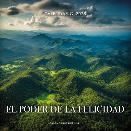 CALENDARIO EL PODER DE LA FELICIDAD 2025 | 9788448041670 | AA.DD. | Llibreria Drac - Llibreria d'Olot | Comprar llibres en català i castellà online