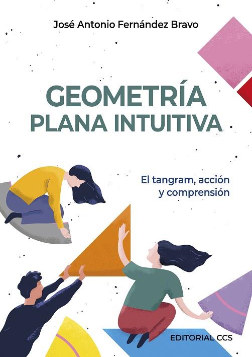 GEOMETRÍA PLANA INTUITIVA | 9788413790022 | FERNÁNDEZ BRAVO, JOSÉ ANTONIO | Llibreria Drac - Llibreria d'Olot | Comprar llibres en català i castellà online