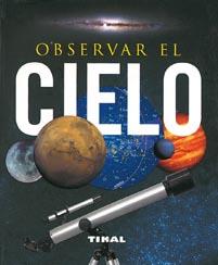 OBSERVAR EL CIELO | 9788499280035 | RIGUTTI, ADRIANA | Llibreria Drac - Librería de Olot | Comprar libros en catalán y castellano online