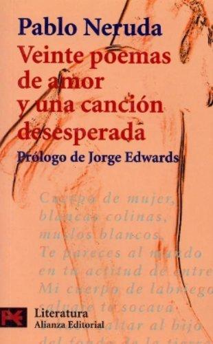 VEINTE POEMAS DE AMOR Y UNA CANCION DESESPERADA | 9788420634180 | NERUDA, PABLO | Llibreria Drac - Llibreria d'Olot | Comprar llibres en català i castellà online