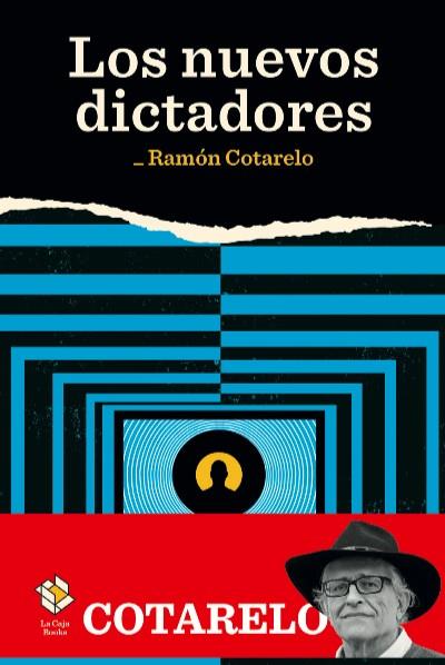 NUEVOS DICTADORES, LOS | 9788417496241 | COTARELO, RAMÓN | Llibreria Drac - Librería de Olot | Comprar libros en catalán y castellano online