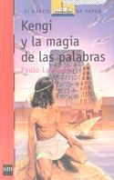 KENGI Y LA MAGIA DE LAS PALABRAS | 9788434864337 | LANZOTTI, PAOLO | Llibreria Drac - Librería de Olot | Comprar libros en catalán y castellano online