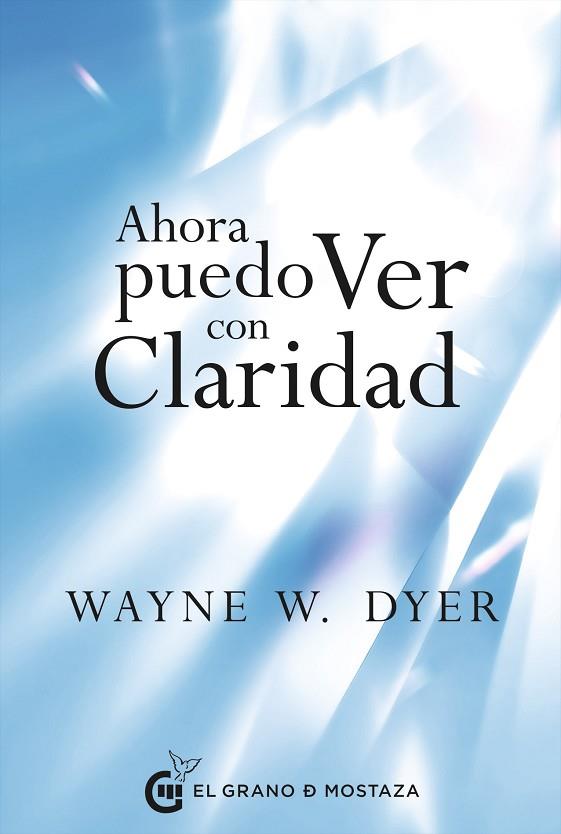 AHORA PUEDO VER CON CLARIDAD | 9788412691399 | DYER, WAYNE W. | Llibreria Drac - Librería de Olot | Comprar libros en catalán y castellano online