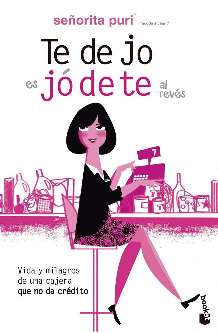 TE DEJO ES JÓDETE AL REVÉS | 9788467038293 | SEÑORITA PURI | Llibreria Drac - Librería de Olot | Comprar libros en catalán y castellano online