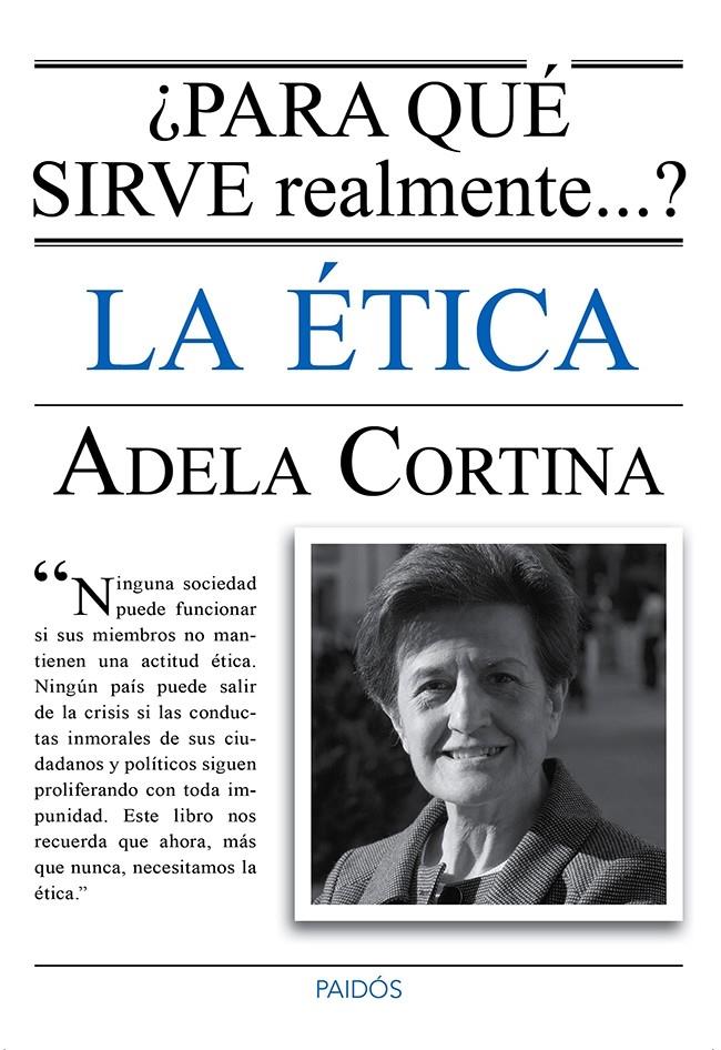 PARA QUE SIRVE REALMENTE LA ETICA | 9788449328770 | CORTINA, ADELA | Llibreria Drac - Librería de Olot | Comprar libros en catalán y castellano online