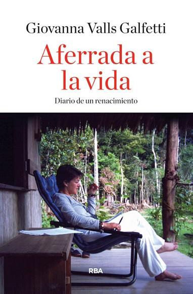 AFERRADA A LA VIDA | 9788490563809 | VALLS, GIOVANNA | Llibreria Drac - Librería de Olot | Comprar libros en catalán y castellano online