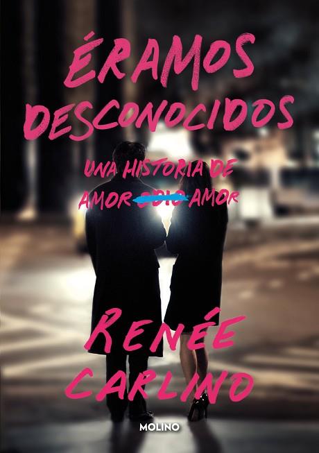 ÉRAMOS DESCONOCIDOS | 9788427241176 | CARLINO, RENÉE | Llibreria Drac - Llibreria d'Olot | Comprar llibres en català i castellà online