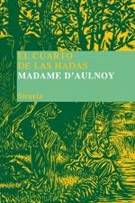 CUARTO DE LAS HADAS, EL | 9788478449279 | AULNOY, MADAME D' | Llibreria Drac - Librería de Olot | Comprar libros en catalán y castellano online