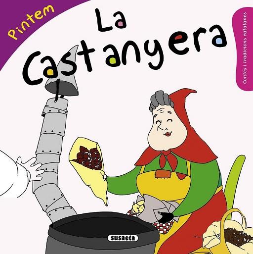 PINTEM LA CASTANYERA | 9788467740370 | ABAD, MÒNICA | Llibreria Drac - Librería de Olot | Comprar libros en catalán y castellano online