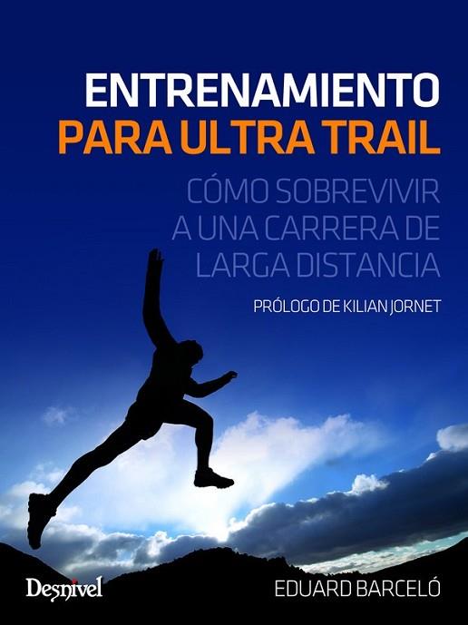 ENTRENAMIENTO PARA ULTRA TRAIL | 9788498293272 | BARCELO, EDUARD  | Llibreria Drac - Llibreria d'Olot | Comprar llibres en català i castellà online