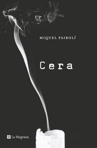 CERA | 9788498670639 | PAIROLI, MIQUEL | Llibreria Drac - Llibreria d'Olot | Comprar llibres en català i castellà online