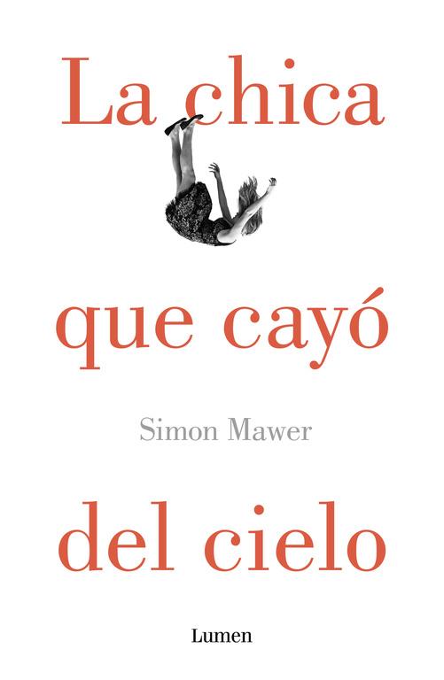 CHICA QUE CAYÓ DEL CIELO, LA | 9788426400390 | MAWER, SIMON | Llibreria Drac - Llibreria d'Olot | Comprar llibres en català i castellà online