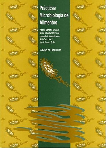 PRACTICAS MICROBIOLOGIA DE ALIMENTOS | 9788489727403 | SANCHIS ALMENAR, VICENTE | Llibreria Drac - Librería de Olot | Comprar libros en catalán y castellano online