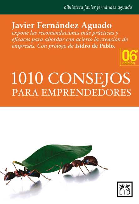 1010 CONSEJOS PARA EMPRENDEDORES | 9788483561478 | FERNANDEZ, JAVIER | Llibreria Drac - Librería de Olot | Comprar libros en catalán y castellano online