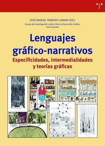 LENGUAJES GRÁFICO-NARRATIVOS | 9788418932212 | TRABADO, JOSÉ MANUEL | Llibreria Drac - Llibreria d'Olot | Comprar llibres en català i castellà online