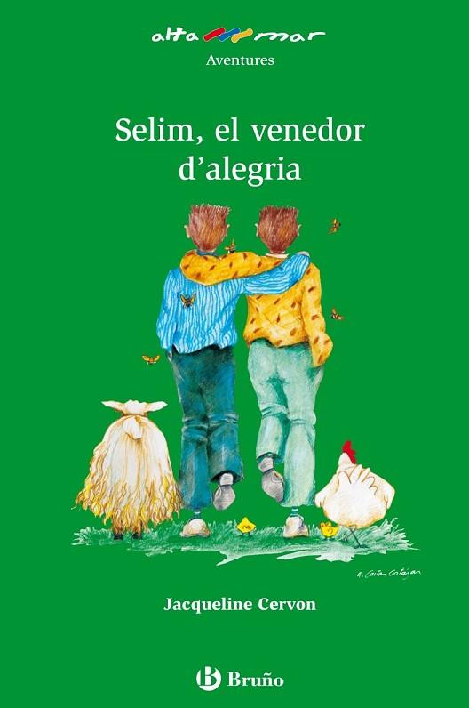 SELIM, EL VENEDOR D'ALEGRIA | 9788421662892 | CERVON, JACQUELINE | Llibreria Drac - Librería de Olot | Comprar libros en catalán y castellano online