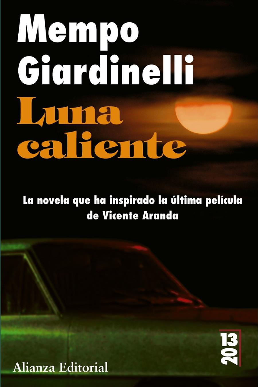 LUNA CALIENTE | 9788420669274 | GIARDINELLI, MEMPO | Llibreria Drac - Llibreria d'Olot | Comprar llibres en català i castellà online