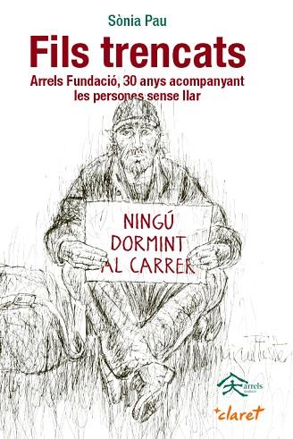 FILS TRENCATS | 9788491362449 | PAU CORTADA, SÒNIA; FUNDACIÓ ARRELS | Llibreria Drac - Llibreria d'Olot | Comprar llibres en català i castellà online