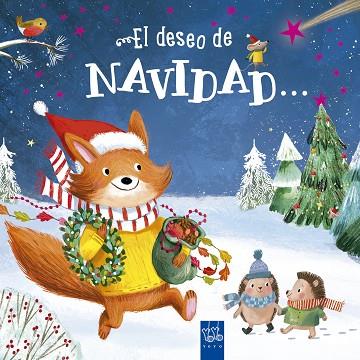 DESEO DE NAVIDAD... ¡ES CELEBRARLO CON MIS AMIGOS!, EL | 9788408290827 | YOYO | Llibreria Drac - Llibreria d'Olot | Comprar llibres en català i castellà online