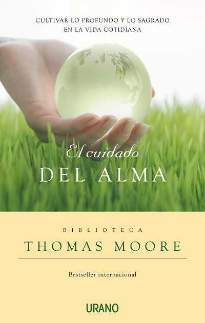 CUIDADO DEL ALMA, EL | 9788479536954 | MOORE, THOMAS | Llibreria Drac - Librería de Olot | Comprar libros en catalán y castellano online