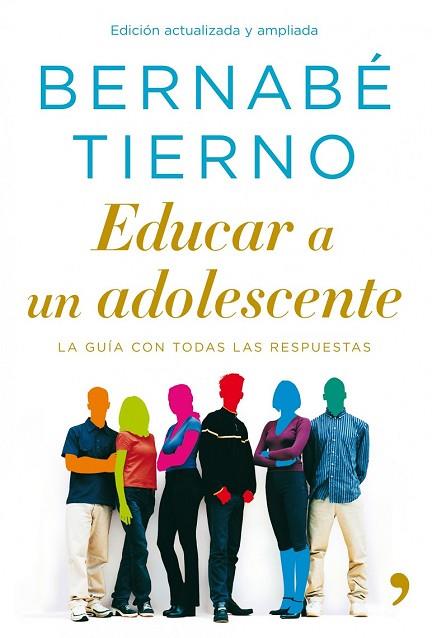 EDUCAR A UN ADOLESCENTE | 9788484608646 | TIERNO, BERNABE | Llibreria Drac - Llibreria d'Olot | Comprar llibres en català i castellà online