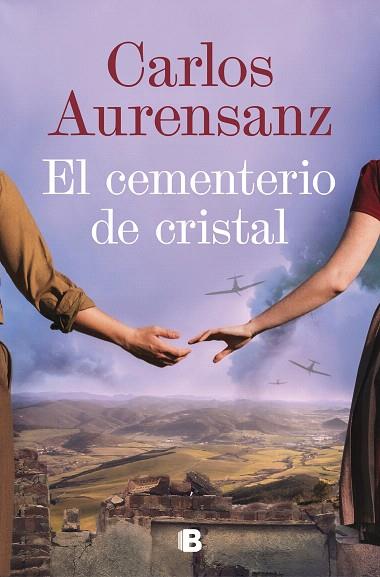 CEMENTERIO DE CRISTAL, EL | 9788466673648 | AURENSANZ, CARLOS | Llibreria Drac - Llibreria d'Olot | Comprar llibres en català i castellà online