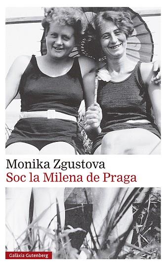 SOC LA MILENA DE PRAGA | 9788419738776 | ZGUSTOVA, MONIKA | Llibreria Drac - Librería de Olot | Comprar libros en catalán y castellano online