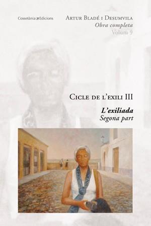 EXILIADA, L'    SEGONA PART           CICLE DE L'EXILI III | 9788497917742 | BLADE, ARTUR | Llibreria Drac - Librería de Olot | Comprar libros en catalán y castellano online