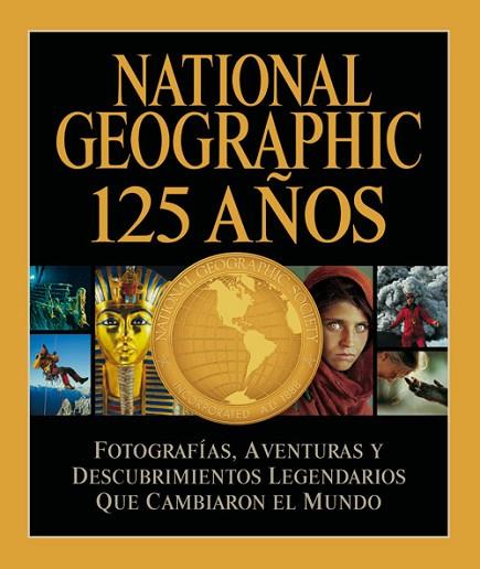 NATIONAL GEOGRAPHIC 125 AÑOS | 9788482985695 | COLLINS, MARK | Llibreria Drac - Librería de Olot | Comprar libros en catalán y castellano online